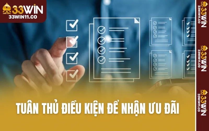 Tuân thủ điều kiện để nhận ưu đãi hệ thống